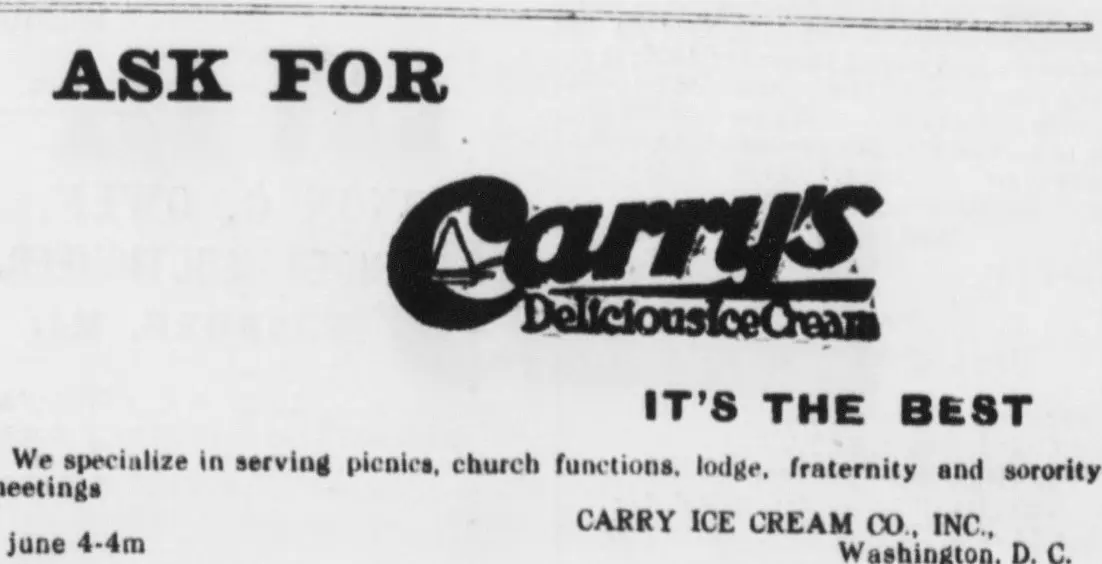 ASK FOR “ IT’S THE [unclear words] specialize in serving picnics, church functions, lodge, fraternity and sorority meetings CARRY ICE CREAM (X). INC. june [unclear figure] m Washington. D. C.